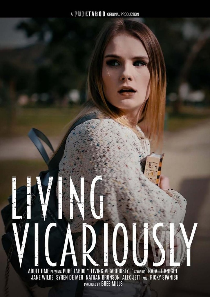LIVING VICARIOUSLY