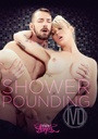 SHOWER POUNDING