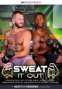 SWEAT IT OUT