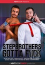 STEPBROTHERS GOTTA FUCK