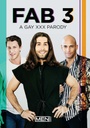 THE FAB-3 A GAY XXX PARODY