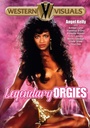 LEGENDARY ORGIES