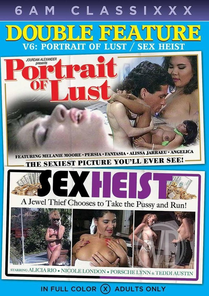 DOUBLE FEATURE 06 : PORTRAIT OF LUST & SEX HEIST