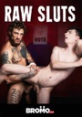 RAW SLUTS
