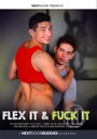 FLEX IT & FUCK IT