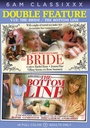 DOUBLE FEATURE 19: THE BRIDE & THE BOTTOM LINE