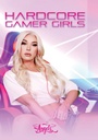 HARDCORE GAMER GIRLS