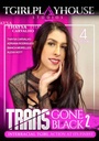 TRANS GONE BLACK 02