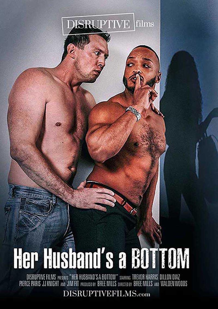 HER HUSBAND'S A BOTTOM