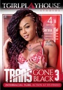 TRANS GONE BLACK 03