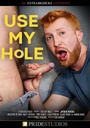 USE MY HOLE