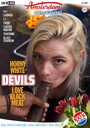 HORNY WHITE DEVILS LOVE BLACK MEAT