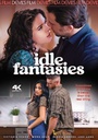IDLE FANTASIES