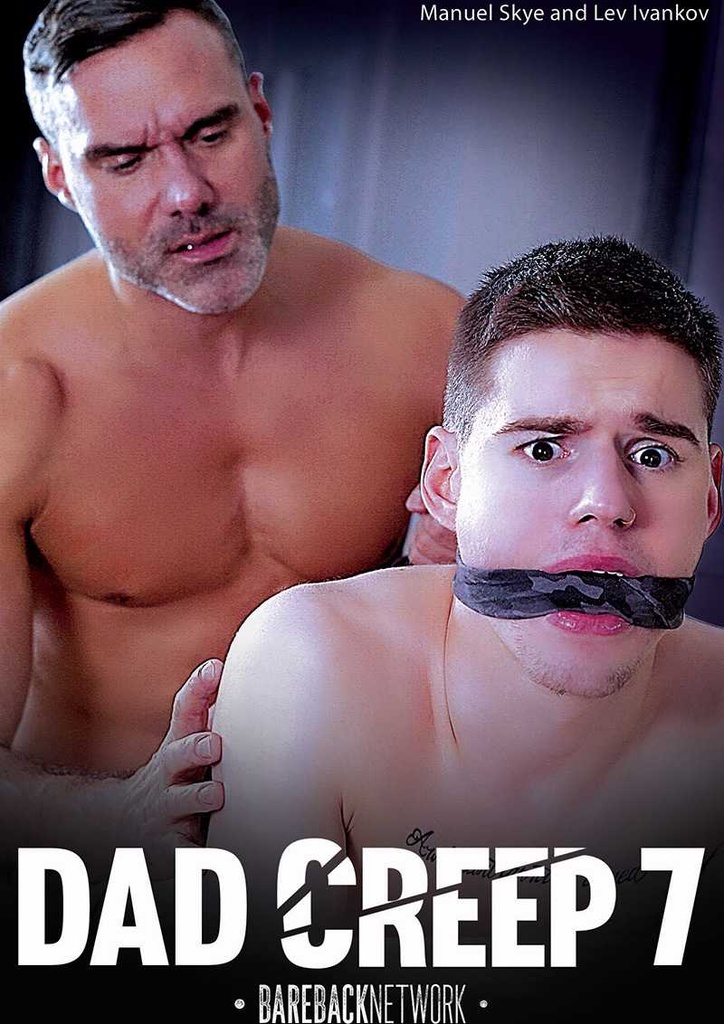 DAD CREEP 07