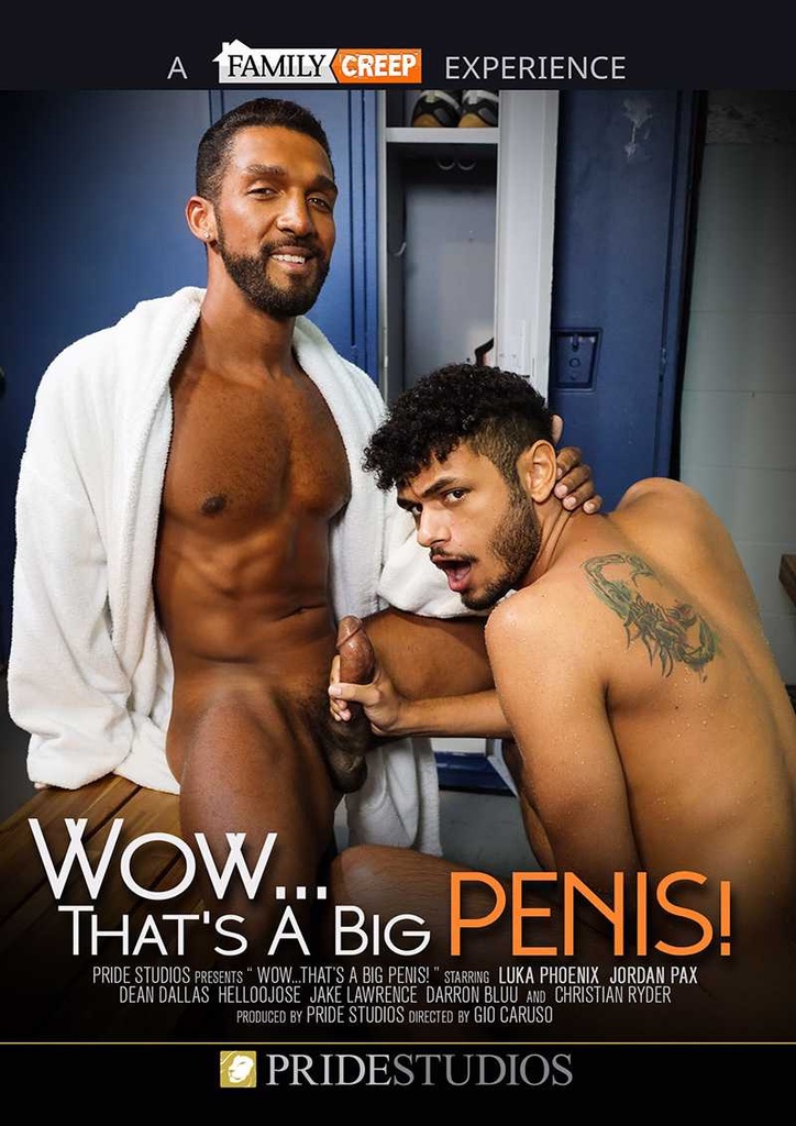 WOW...THAT'S A BIG PENIS!
