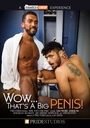 WOW...THAT'S A BIG PENIS!