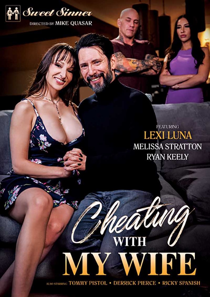 CHEATING WITH MY WIFE