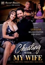 CHEATING WITH MY WIFE