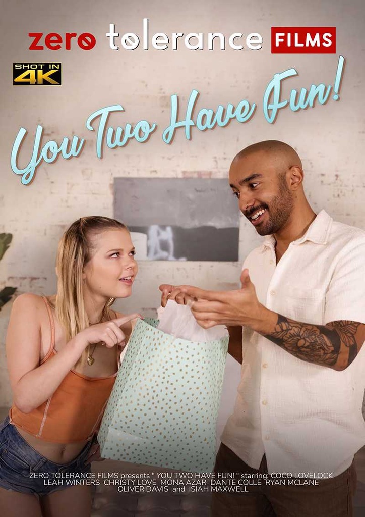 YOU TWO HAVE FUN!