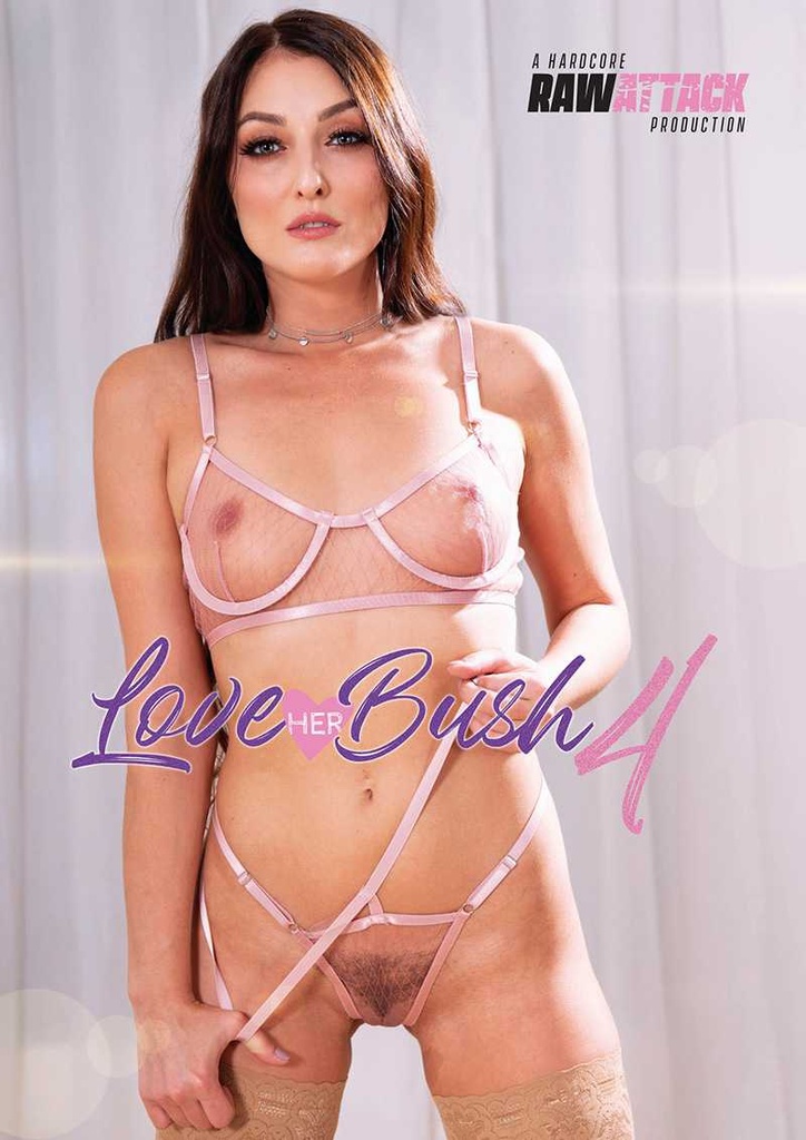 LOVE HER BUSH 04