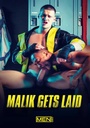 MALIK GETS LAID