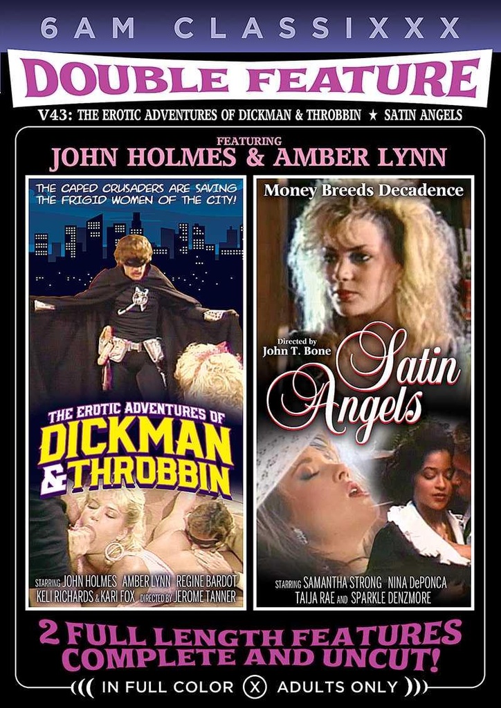 DOUBLE FEATURE 43 - SATIN ANGELS & THE EROTIC ADVENTURES OF DICKMAN & THROBBIN