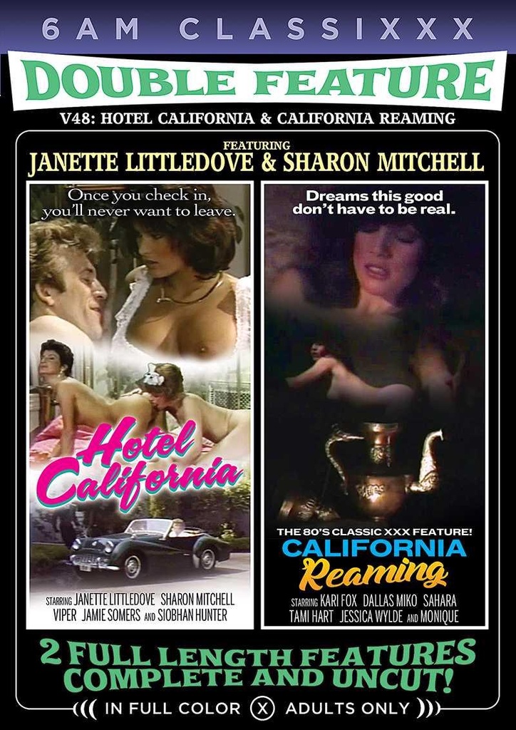 DOUBLE FEATURE 48-HOTEL CALIFORNIA & CALIFORNIA REAMING