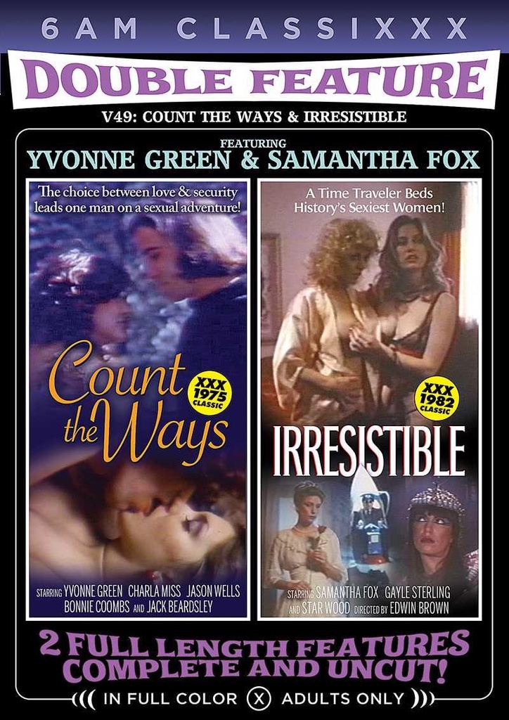 DOUBLE FEATURE 49-COUNT THE WAYS & IRRESISTABLE