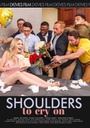 SHOULDERS TO CRY ON