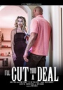 I'LL CUT YOU A DEAL