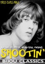 SHOOTIN'