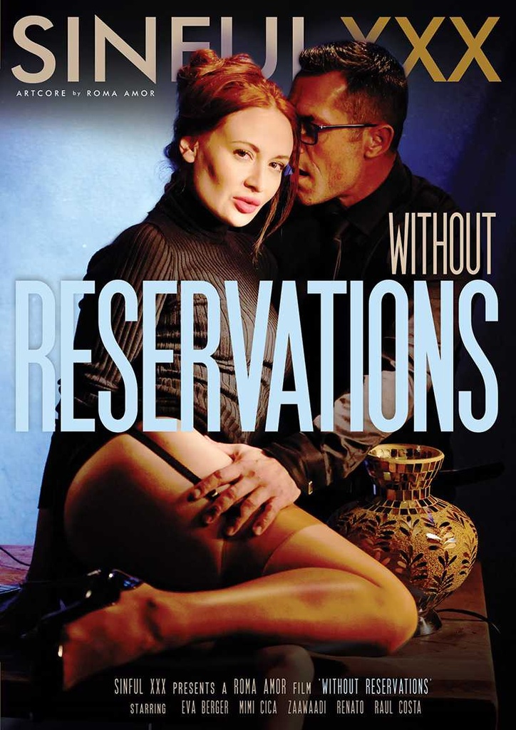 WITHOUT RESERVATIONS