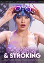 POKING & STROKING