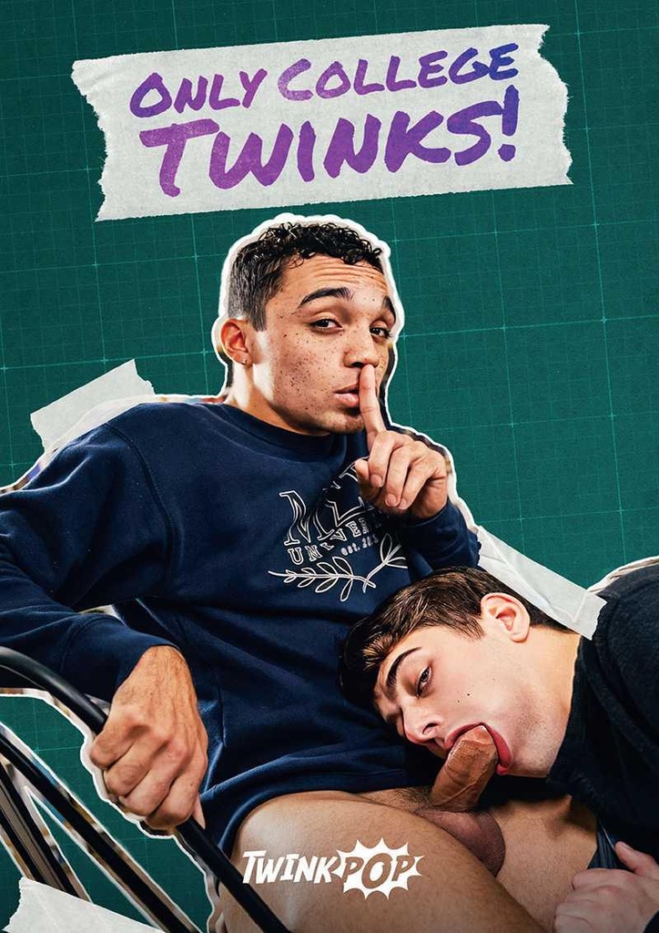 ONLY COLLEGE TWINKS!