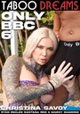 ONLY BBC 06