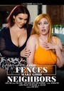 GOOD FENCES MAKE GOOD NEIGHBORS