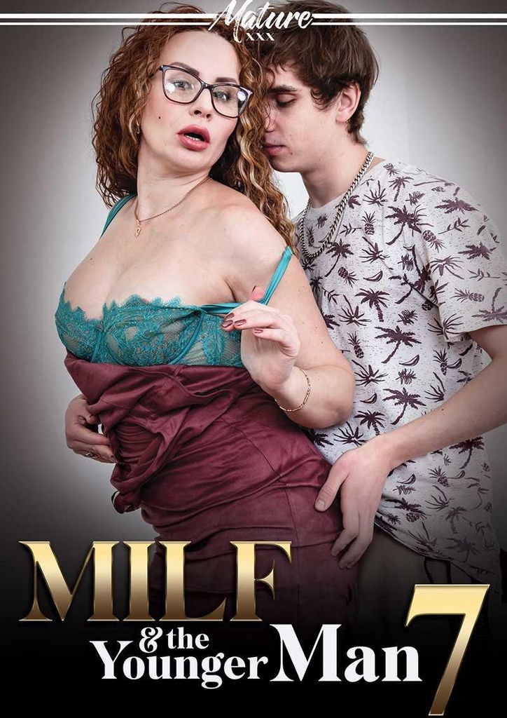 MILF & THE YOUNGER MAN 07