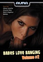 BABES LOVE BANGING 02