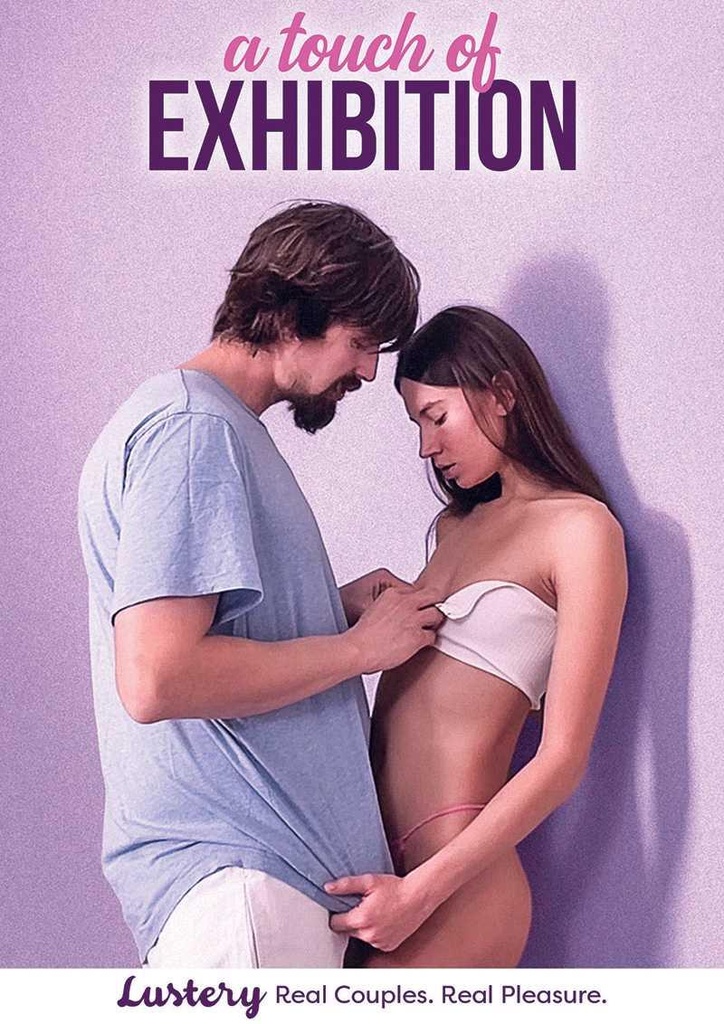 A TOUCH OF EXHIBITION