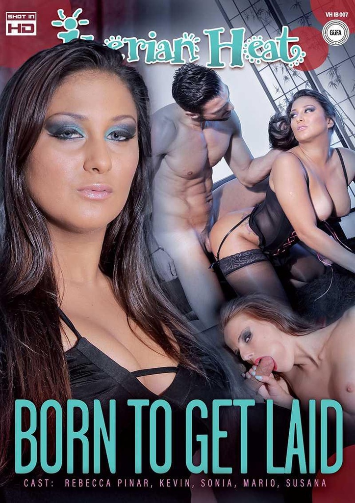 BORN TO GET LAID