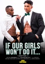 IF OUR GIRLS WON'T DO IT