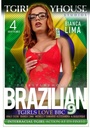 BRAZILLIAN TGIRLS LOVE BBC 09