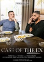 CASE OF THE EX