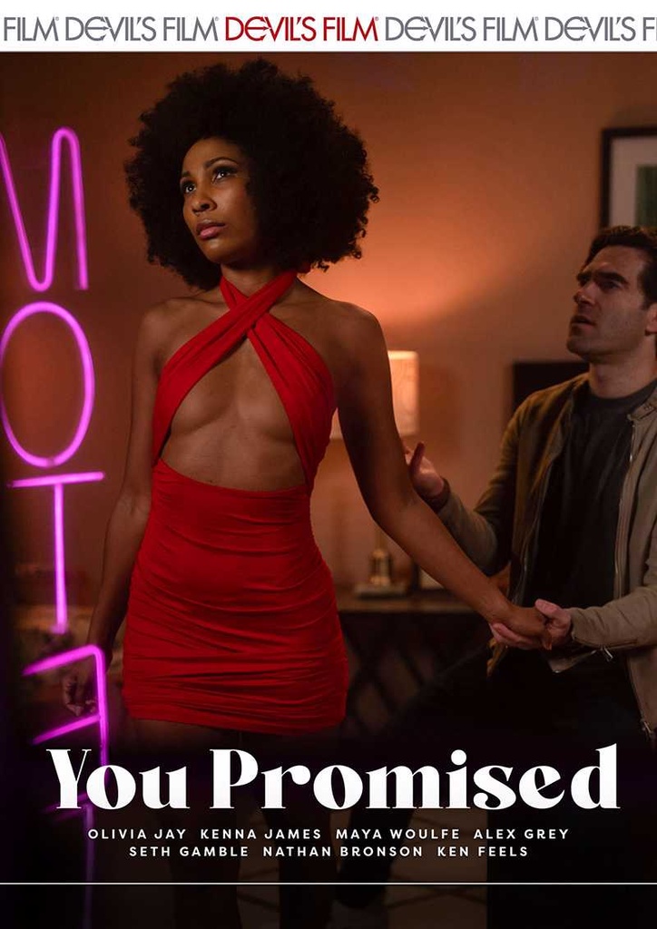YOU PROMISED