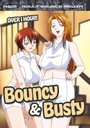 BOUNCY & BUSTY