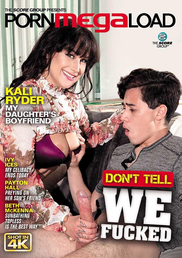 DON'T TELL WE FUCKED