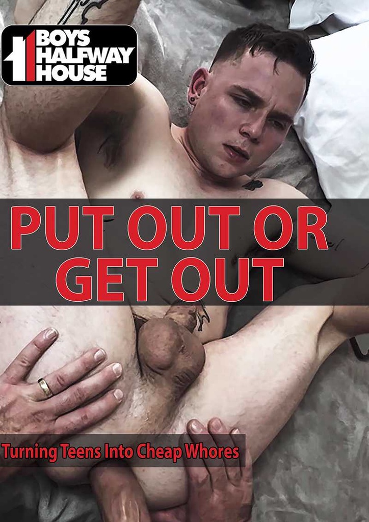 PUT OUT OR GET OUT