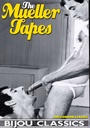THE MUELLER TAPES