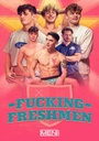 FUCKING FRESHMEN
