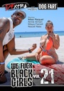 WE FUCK BLACK GIRLS 21